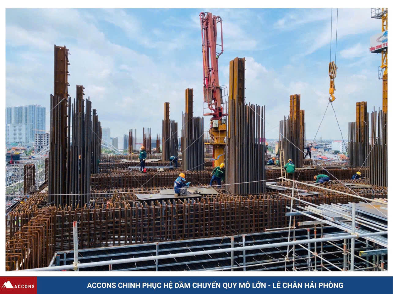 ACCONS CHINH PHỤC HẠNG MỤC DẦM CHUYỂN QUY MÔ LỚN TẠI HẢI PHÒNG